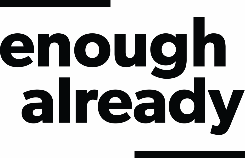Enough Already Logo